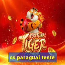 cs paraguai teste